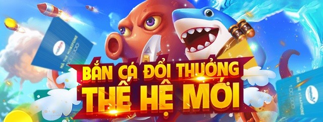 Bắn cá đổi thưởng 247